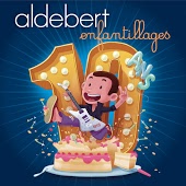 Aldebert - Mon petit doigt m’a dit