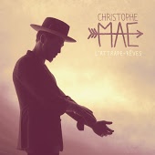 Christophe Mae - Il est ou le bonheur