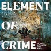 Element Of Crime - Draussen Hinterm Fenster