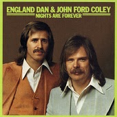 England Dan & John Ford Coley - Nights Are Forever Without You