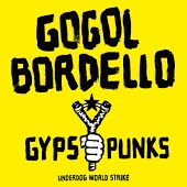 Gogol Bordello - Start Wearing Purple