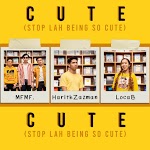 Harith Zazman - Cute Stop Lah Being So Cute