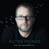 Luc De Larochelliere - Si fragile