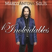 Marco Antonio Solis - Si no te hubieras ido