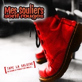 Mes Souliers Sont Rouges - Quand plus rien ne va