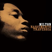 Milton Nascimento - Bailes da Vida