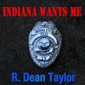 R. Dean Taylor - Indiana Wants Me