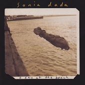 Sonia Dada - You Don't Treat Me No Good No More